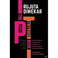 Westland Books The Pcod Thyroid Book By Rujuta Diwekar, Paperback