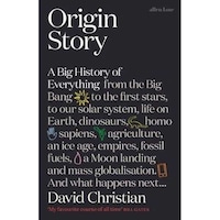 Allen Lane Origin Story: A Big History Of Everything By David Christian 