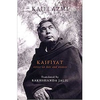 Kaifiyat - Verses On Love & Women By Kaifi Azmi