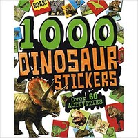Parragon 1000 Dinosaur Stickers Over 60 Activities, Paperback