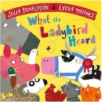 What The Ladybird Heard By Julia Donaldson Paperback