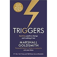 Triggers: Sparking Positive Change & Making It Last Paperback