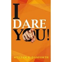I Dare You Paperback By William H Danforth