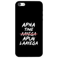 Picture of Apna Time Apun Laayega Printed Mobile Cover, Apple iPhone 5s, Black