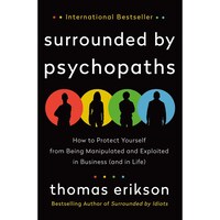 Picture of Surrounded By Psychopaths By Erikson Thomas