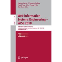Picture of Web Information Systems Engineering - WISE 2018- 19th International Conference, Dubai, United Arab Emirates, November 12-15, 2018, Proceedings, Part II - Lecture Notes in Computer Science, 11234