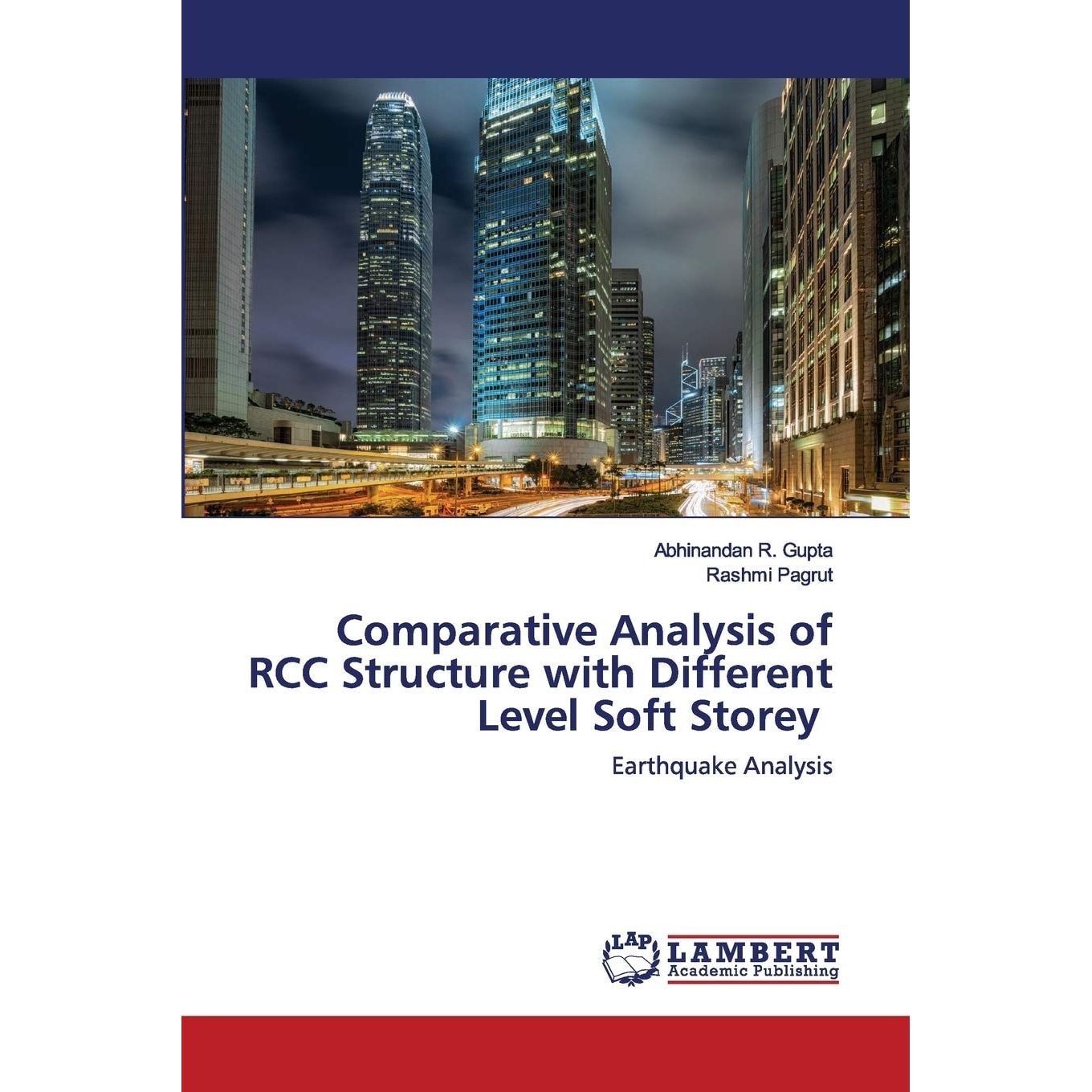 Comparative Analysis Of RCC Structure With Different Level Soft Storey ...